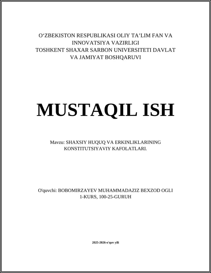 SHAXSIY HUQUQ VA ERKINLIKLARINING KONSTITUTSIYAVIY KAFOLATLARI
