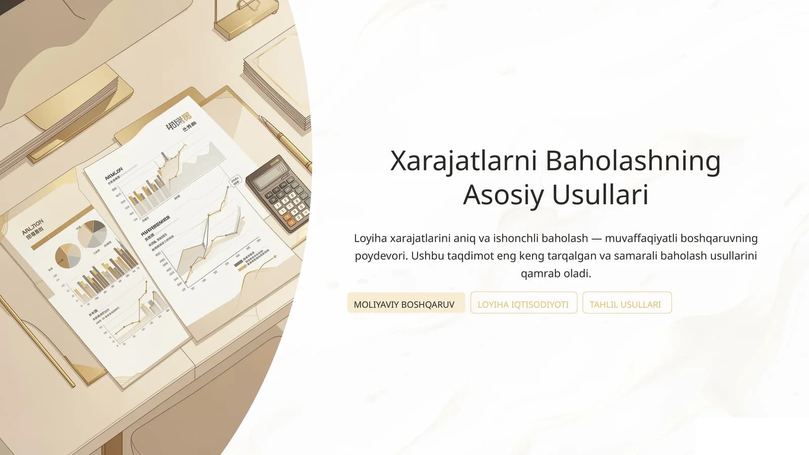 Xarajatlarni Baholashning Asosiy Usullari