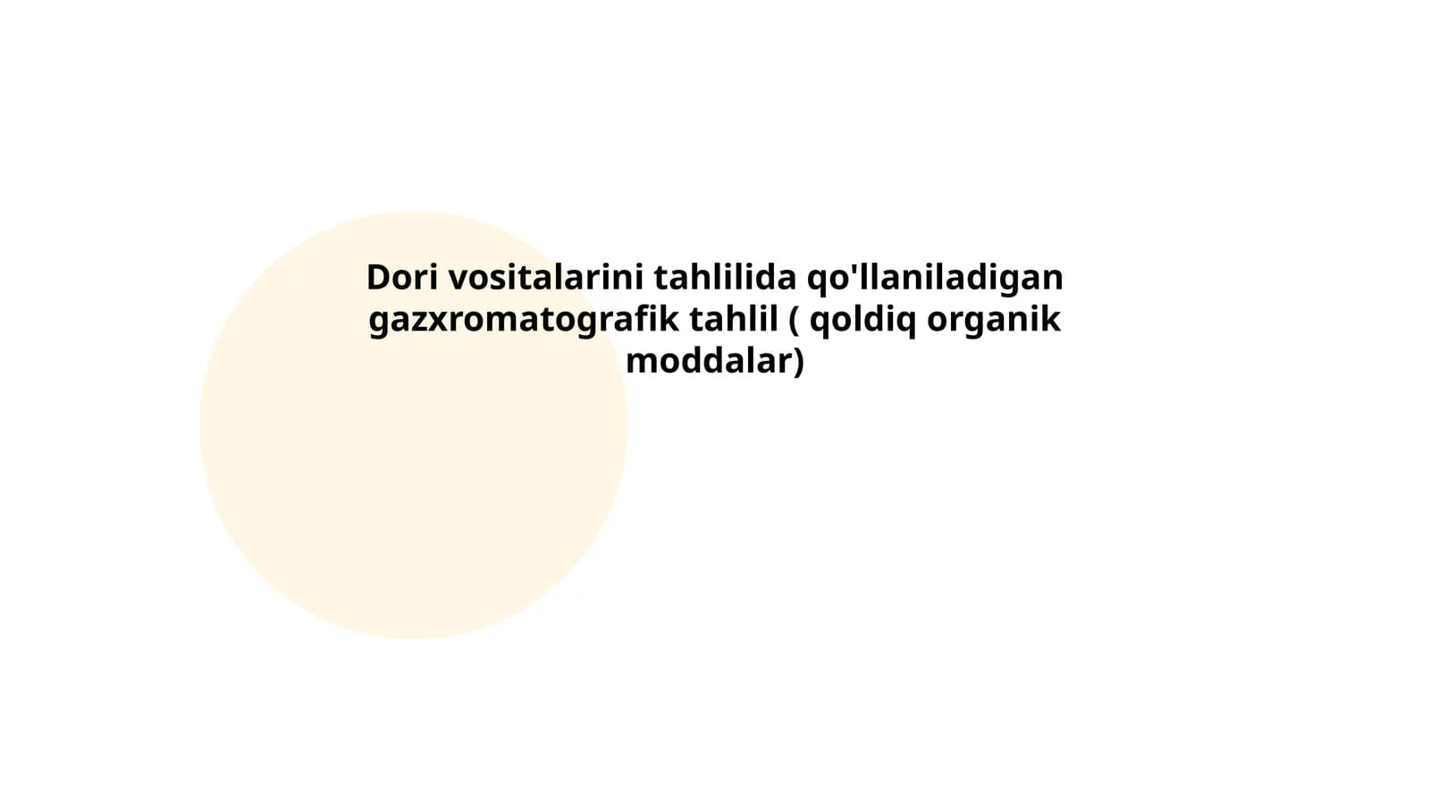 Dori vositalarini tahlilida qo'llaniladigan gazxromatografik tahlil ( qoldiq organik moddalar)