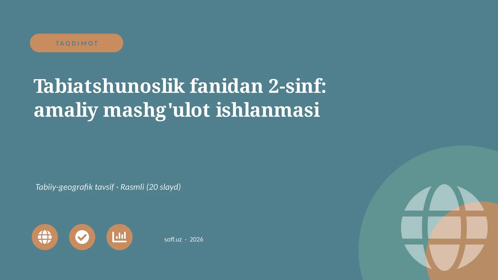 Tabiatshunoslik fanidan 2-sinf: amaliy mashg'ulot ishlanmasi