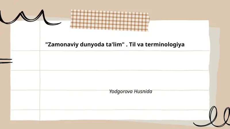 "Zamonaviy dunyoda ta'lim". Til va terminologiya