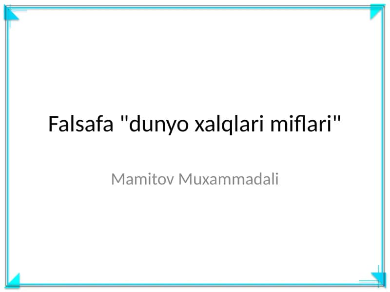 Falsafa "dunyo xalqlari miflari"