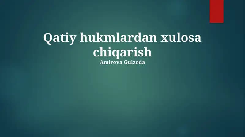 Qatiy hukmlardan xulosa chiqarish
