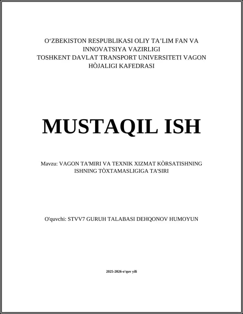 VAGON TA'MIRI VA TEXNIK XIZMAT KÒRSATISHNING ISHNING TÒXTAMASLIGIGA TA'SIRI