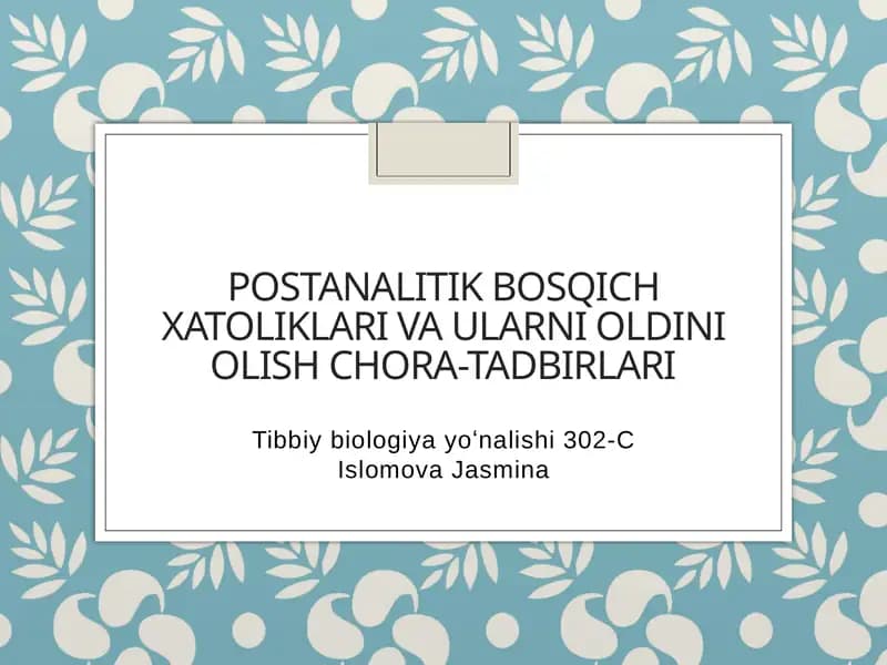 Postanalitik Bosqich Xatoliklari va Ularni Oldini Olish Chora-Tadbirlari