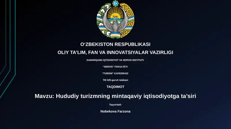 Hududiy turizmning mintaqaviy iqtisodiyotga ta’siri
