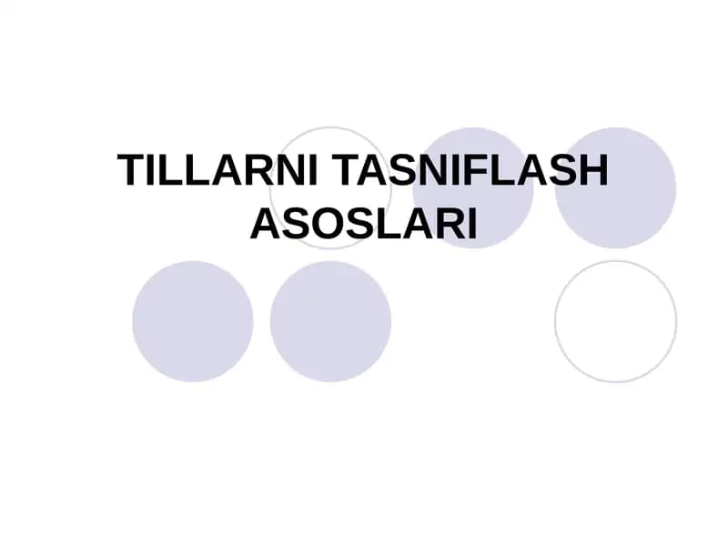 TILLARNI TASNIFLASH ASOSLARI