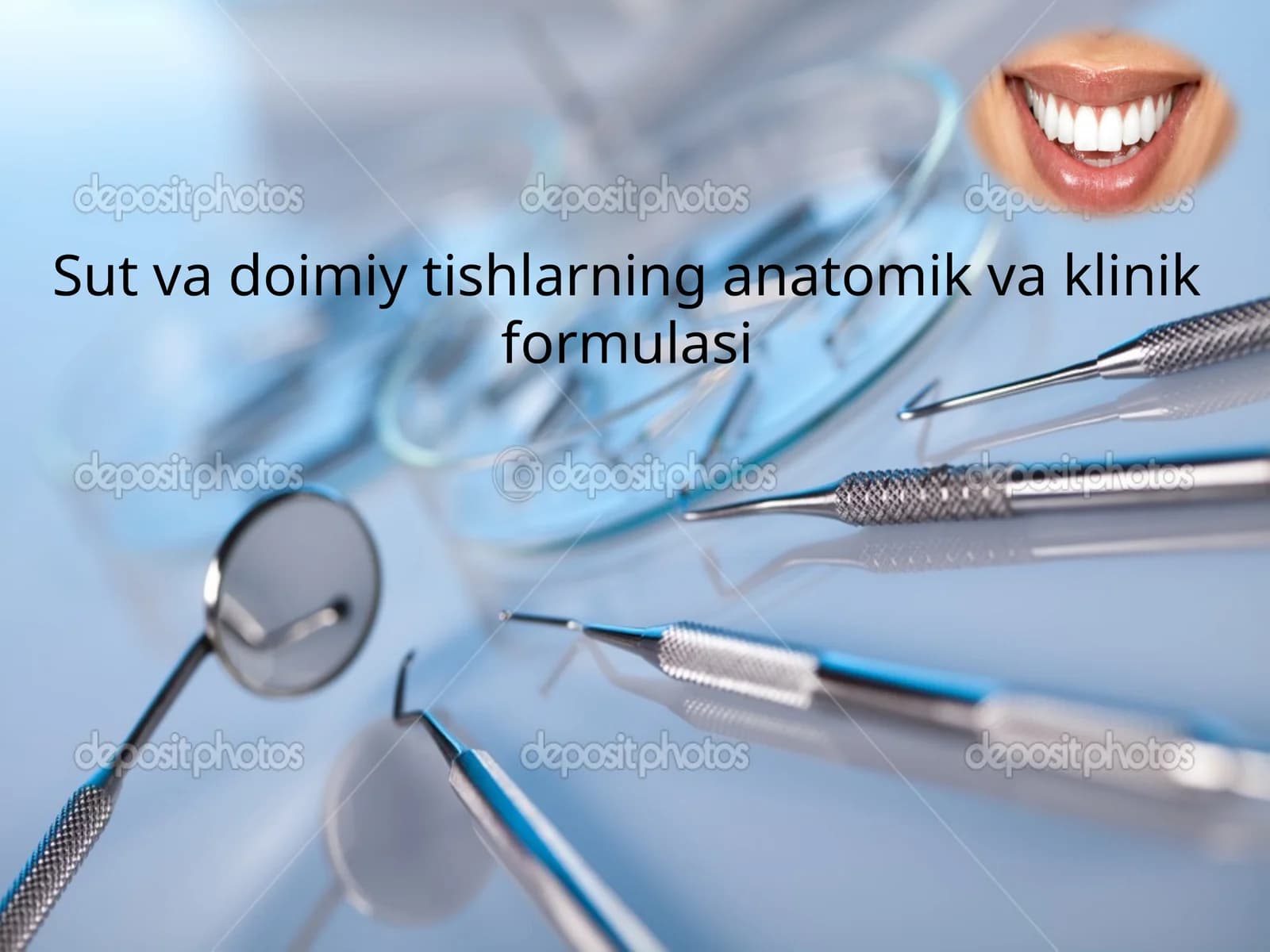 Sut va doimiy tishlarning anatomik, klinik va eng yangi formulalari (slayd/ mustaqil ish/ taqdimot/ prezintatsiya)