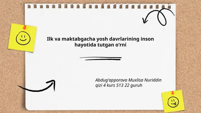 Ilk va maktabgacha yosh davrlarining inson hayotida tutgan oʻrni
