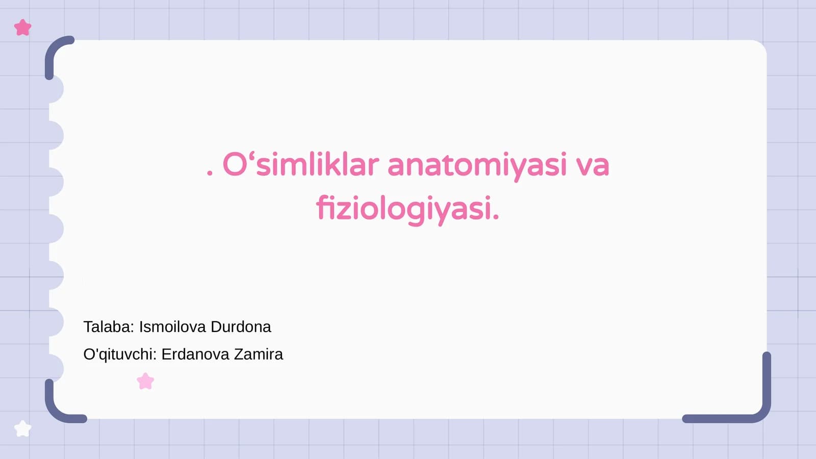 O‘simliklar anatomiyasi va fiziologiyasi
