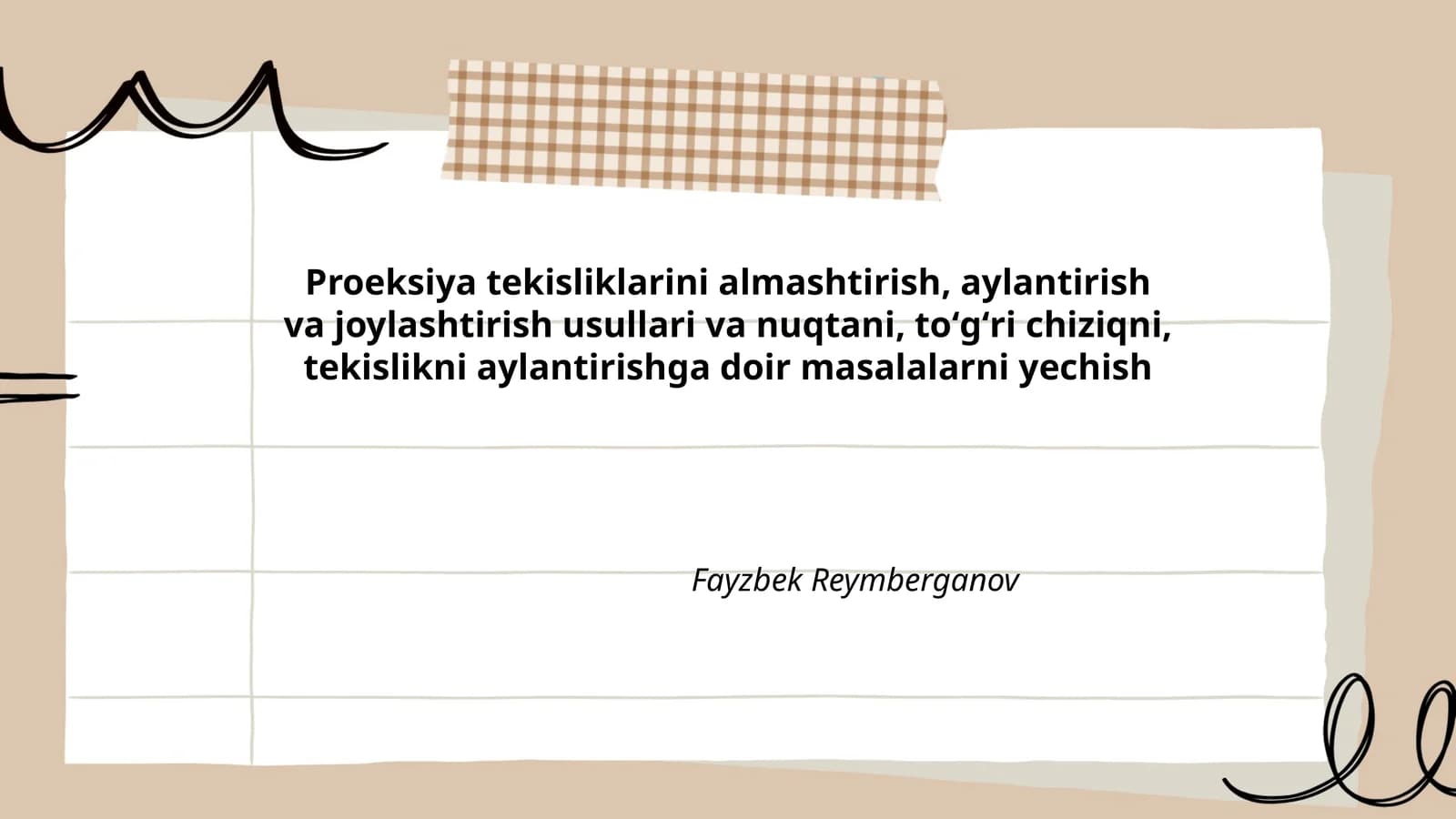 Proeksiya tekisliklarini almashtirish, aylantirish va joylashtirish usullari va nuqtani, toʻgʻri chiziqni, tekislikni aylantirishga doir masalalarni yechish