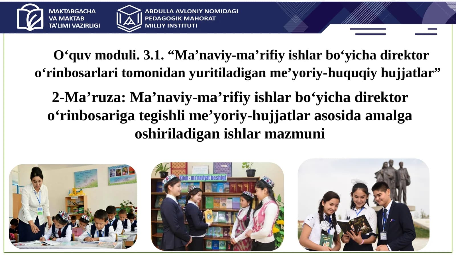 Ma’naviy-ma’rifiy ishlar bo‘yicha direktor o‘rinbosariga tegishli me’yoriy-hujjatlar asosida amalga oshiriladigan ishlar mazmuni