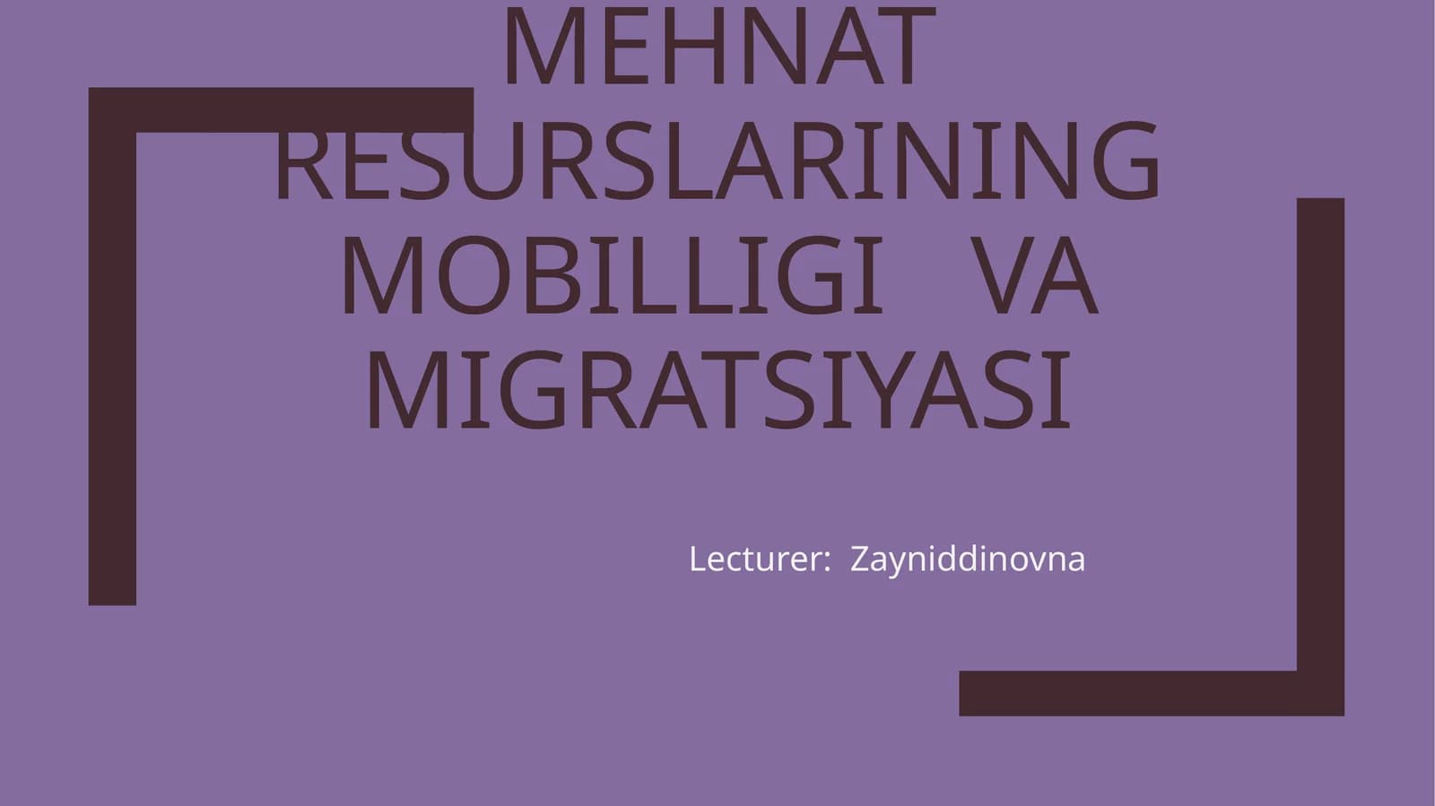 MEHNAT BOZORIDA MEHNAT RESURSLARINING MOBILLIGI VA MIGRATSIYASI
