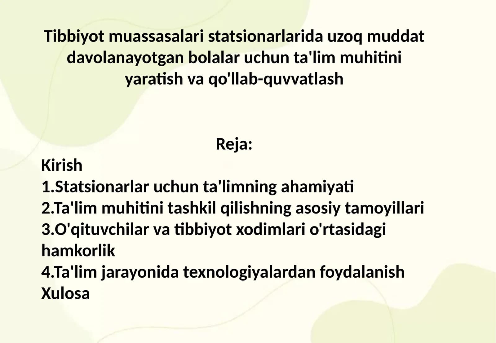 Uzoq muddat davolanayotgan bolalar uchun ta'lim muhitini yaratish va qo'llab-quvvatlash