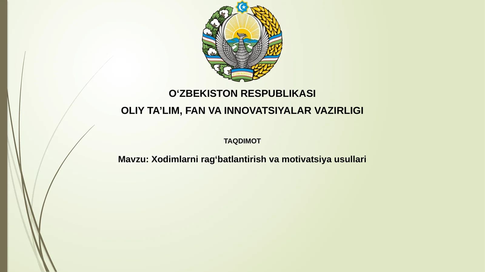 Xodimlarni ragʻbatlantirish va motivatsiya usullari
