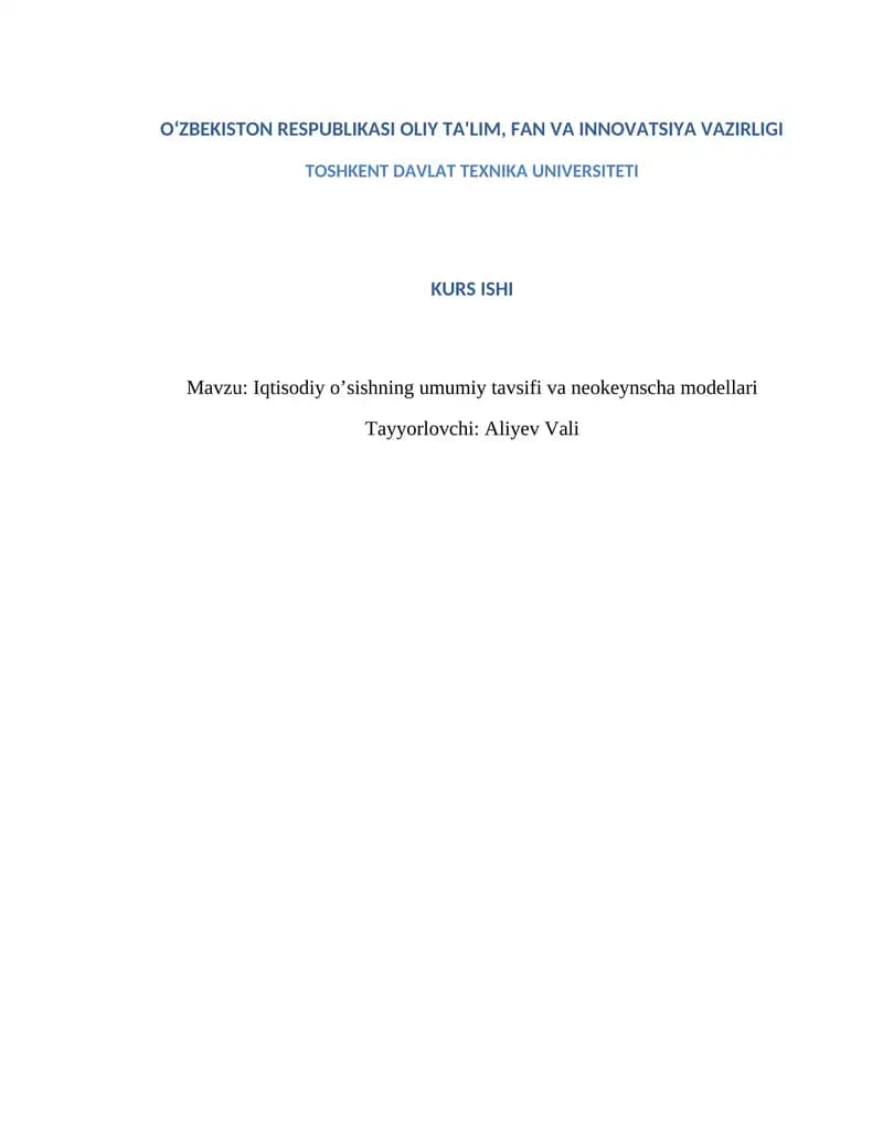 Iqtisodiy o’sishning umumiy tavsifi va neokeynscha modellari