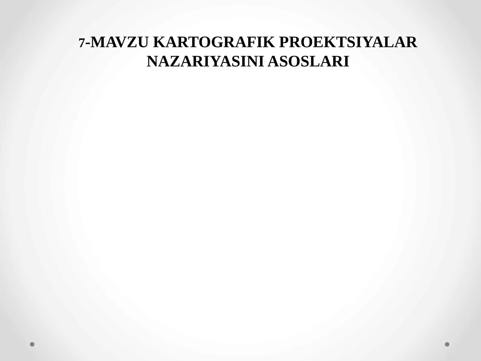 Kartografik Proektsiyalar Nazariyasi