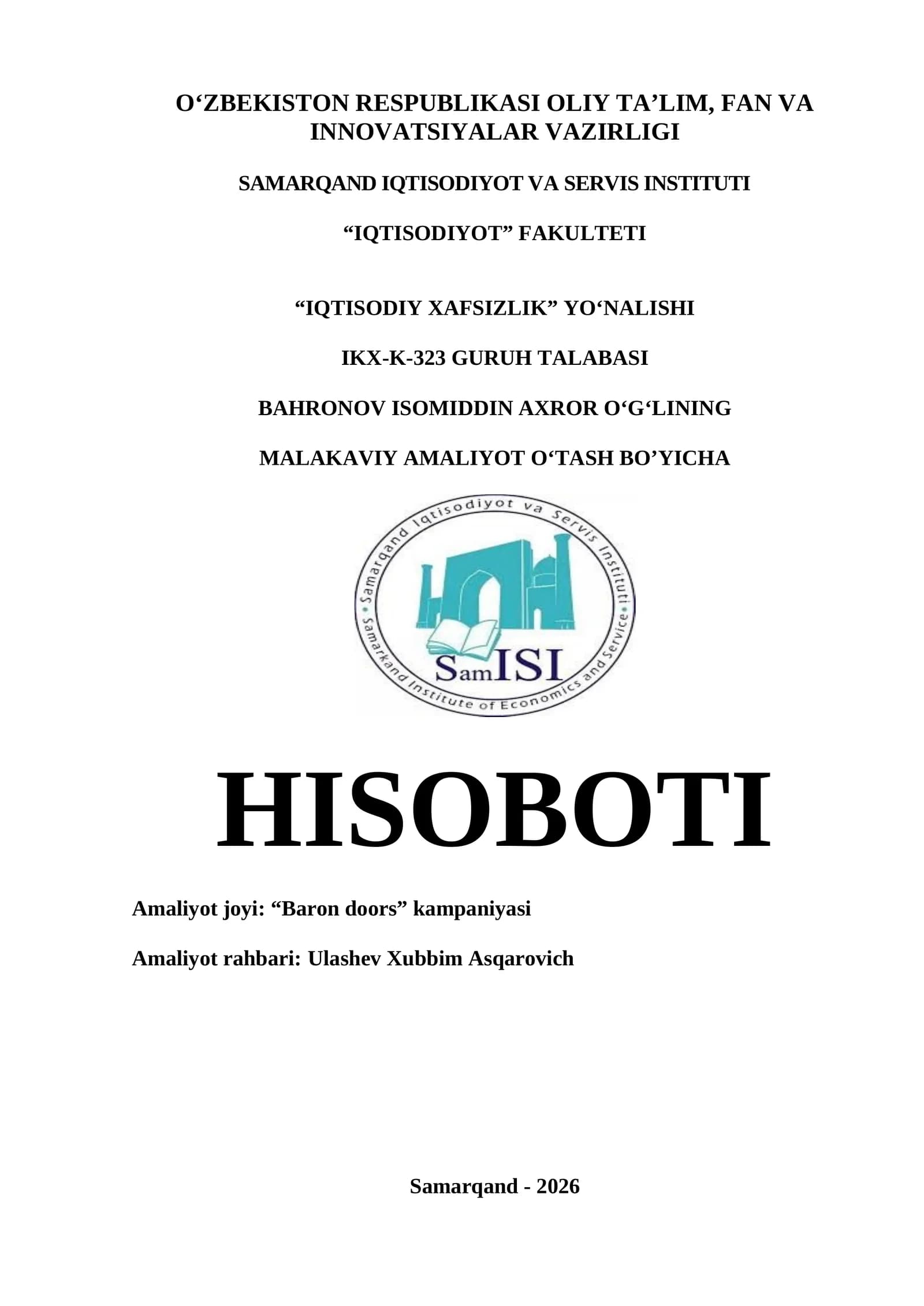 MALAKAVIY AMALIYOT HISOBOTI. faoliyati eshik va mebel mahsulotlarini ishlab chiqarish.
