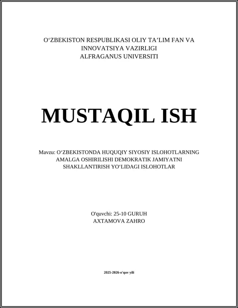 OʻZBEKISTONDA HUQUQIY SIYOSIY ISLOHOTLARNING AMALGA OSHIRILISHI DEMOKRATIK JAMIYATNI SHAKLLANTIRISH YOʻLIDAGI ISLOHOTLAR