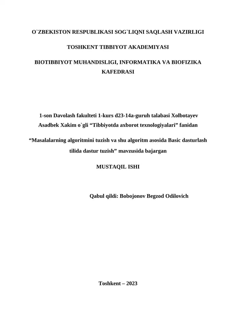 "Tibbiyotda axborot texnologiyalari" fanidan "Masalalarning algoritmini tuzish va shu algoritm asosida Basic dasturlash tilida dastur tuzish"