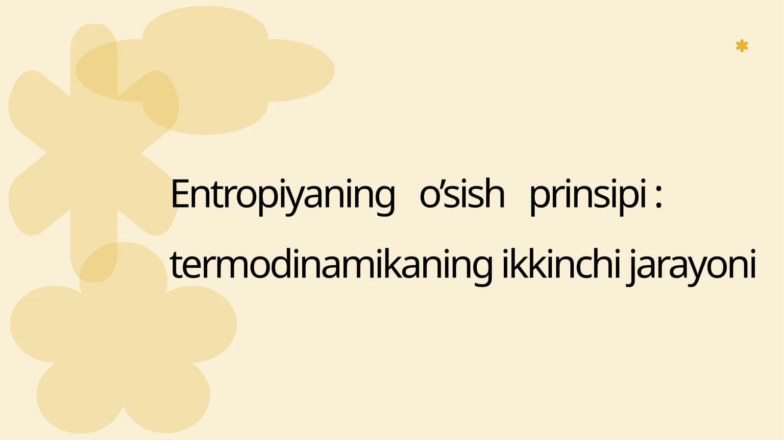 entropiyaning o'sish prinsipi