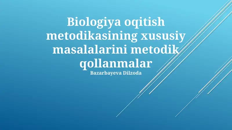 Biologiya o'qitish metodikasi bo'yicha qo'llanmalar