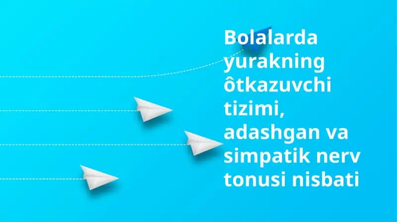 Bolalardagi yurak o'tkazuvchanlik tizimi