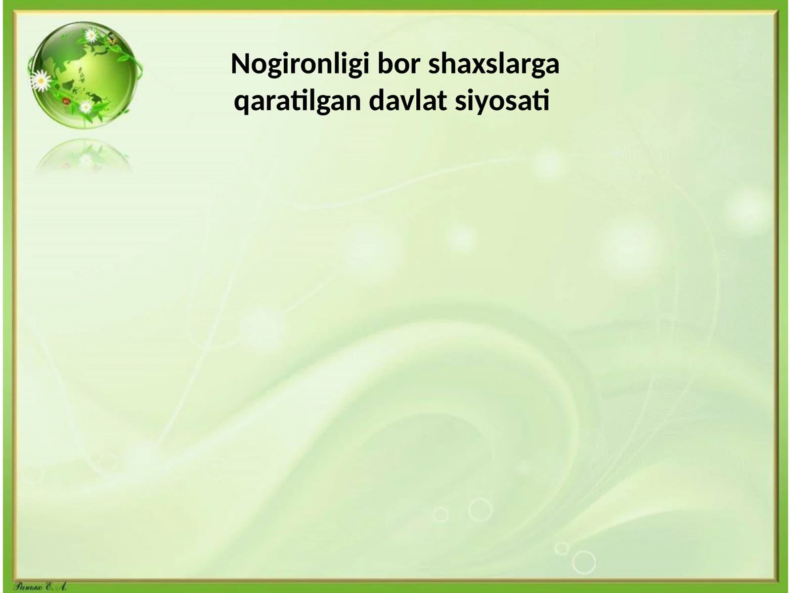 Nogironligi bor shaxslarga qaratilgan davlat siyosati