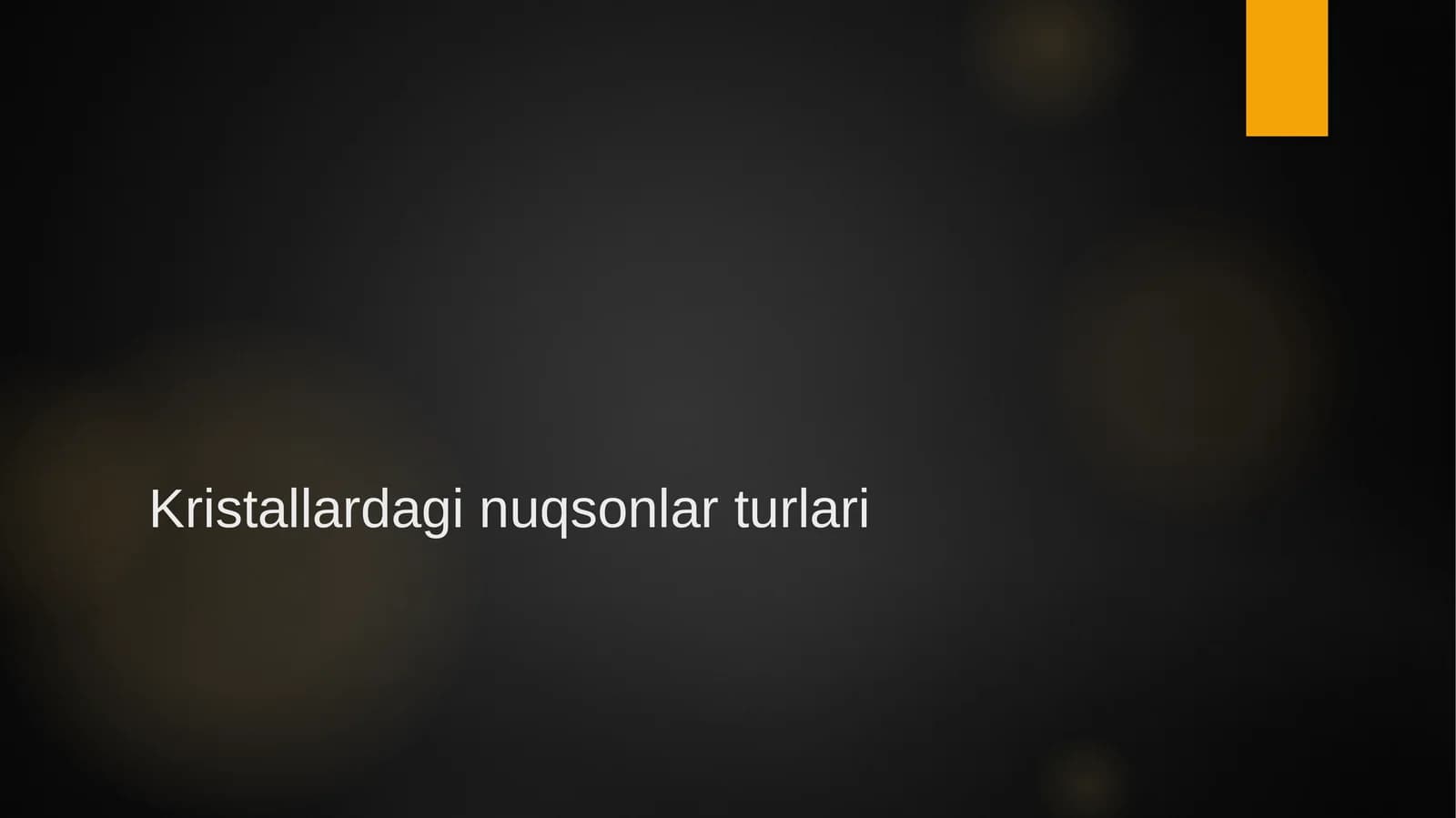 Kristallardagi nuqsonlar turlari
