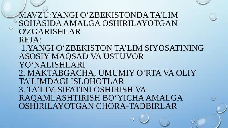 Yangi O‘zbekiston ta'lim sohasida amalga oshirilayotgan oʻzgarishlar