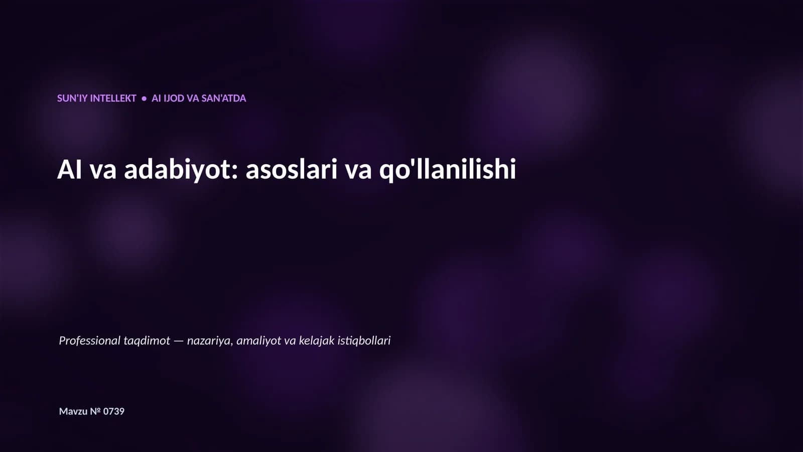 SUN'IY INTELLEKT • AI IJOD VA SAN'ATDA