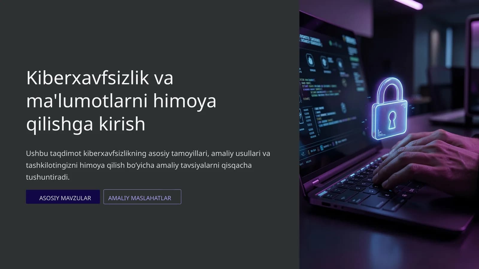 Kiberxavfsizlik va ma'lumotlarni himoya qilish