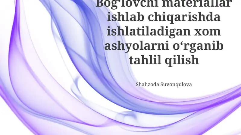 Materiallar xususiyatlari va qo'llanilishi