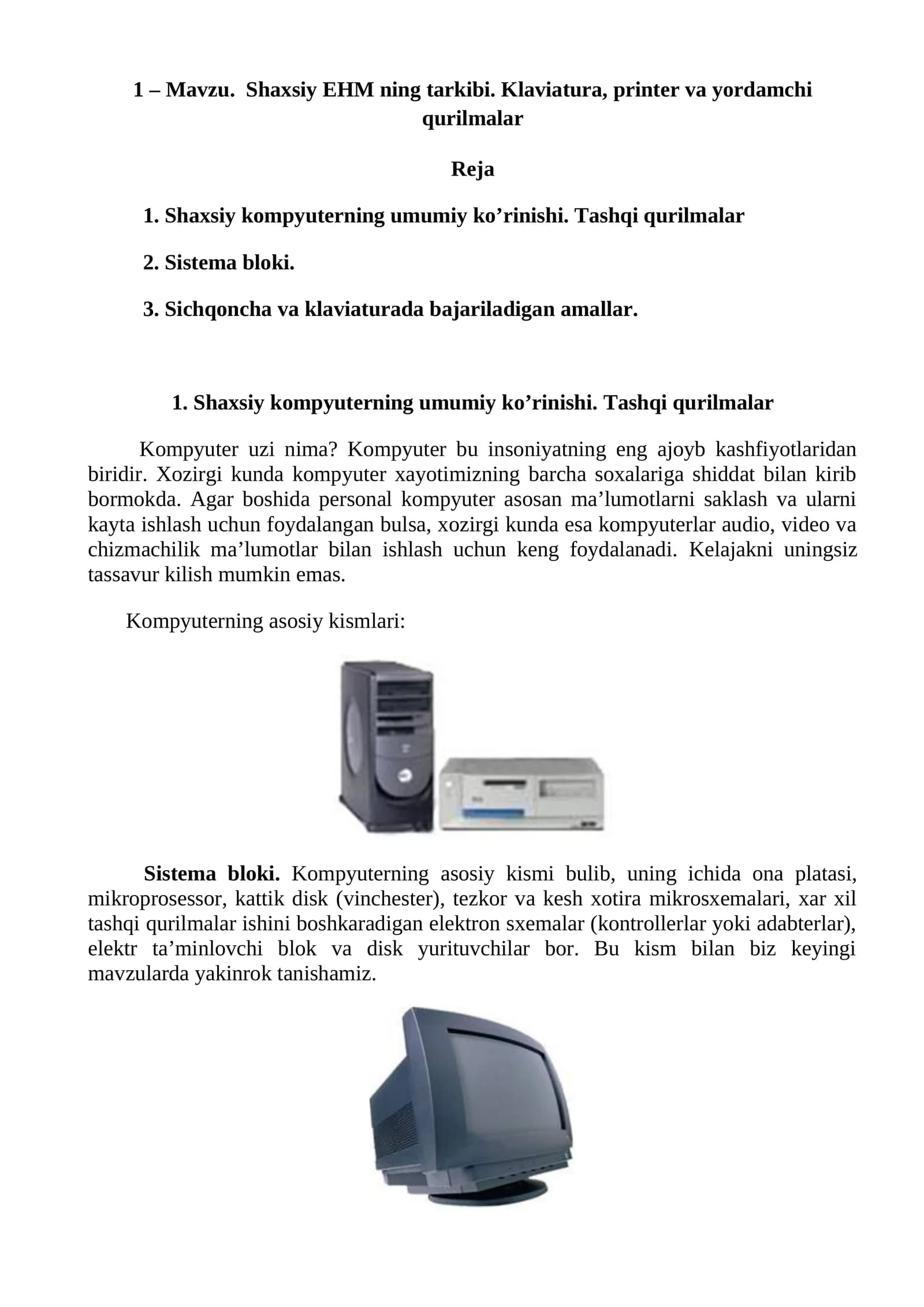 Shaxsiy EHM ning tarkibi. Klaviatura, printer va yordamchi qurilmalar