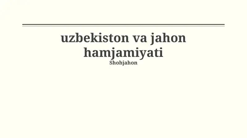 O'zbekistonning tashqi siyosati va xalqaro tashkilotlardagi ishtiroki