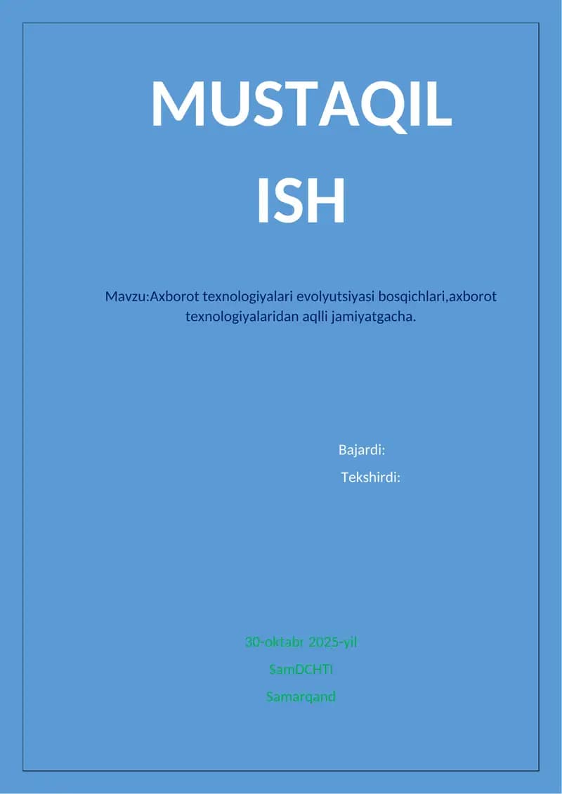 Axborot texnologiyalari evolyutsiyasi bosqichlari,axborot texnologiyalaridan aqlli jamiyatgacha
