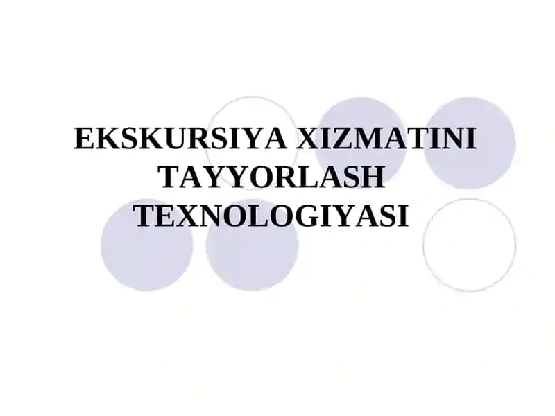 Ekskursiya Xizmatini Tayyorlash Texnologiyasi