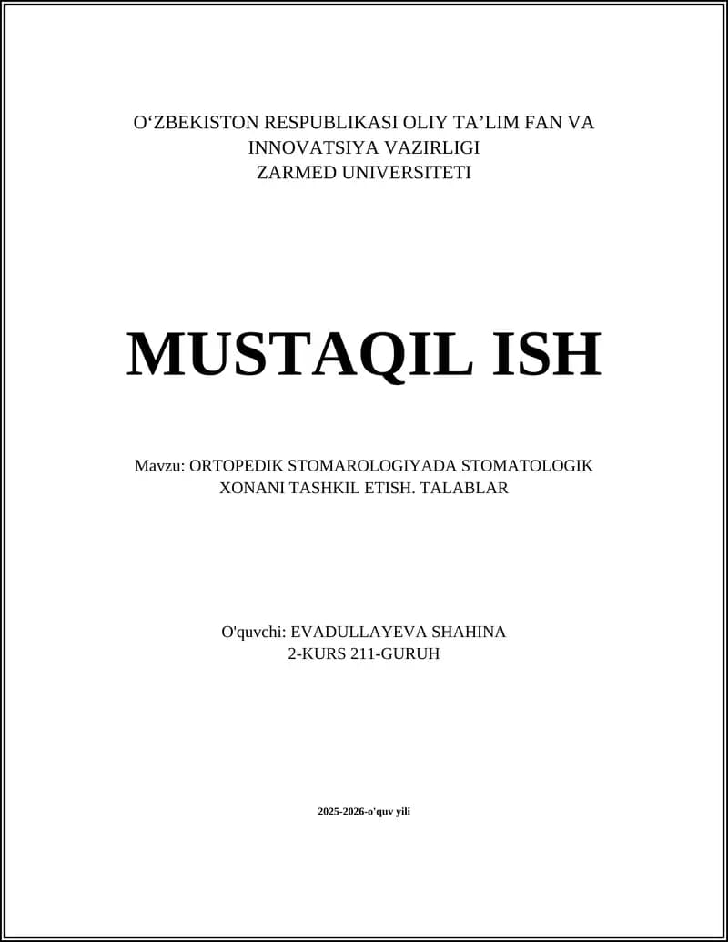 ORTOPEDIK STOMAROLOGIYADA STOMATOLOGIK XONANI TASHKIL ETISH