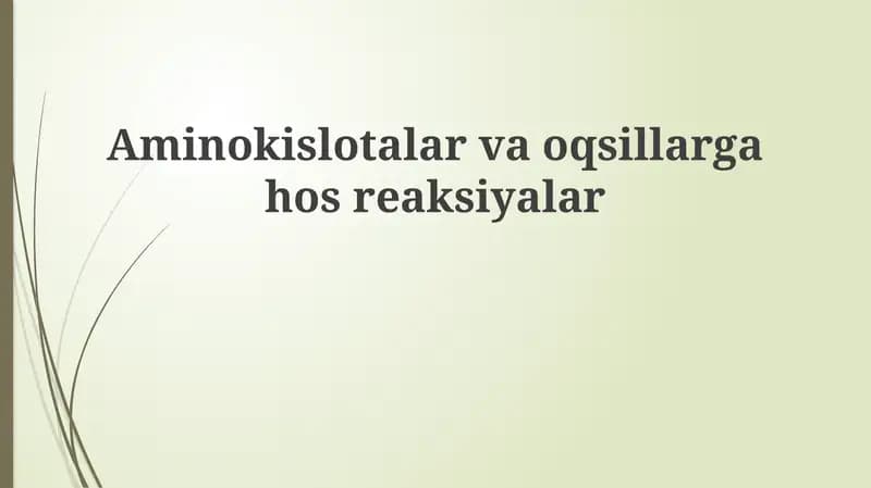 Aminokislotalar va oqsillarga xos reaksiyalar