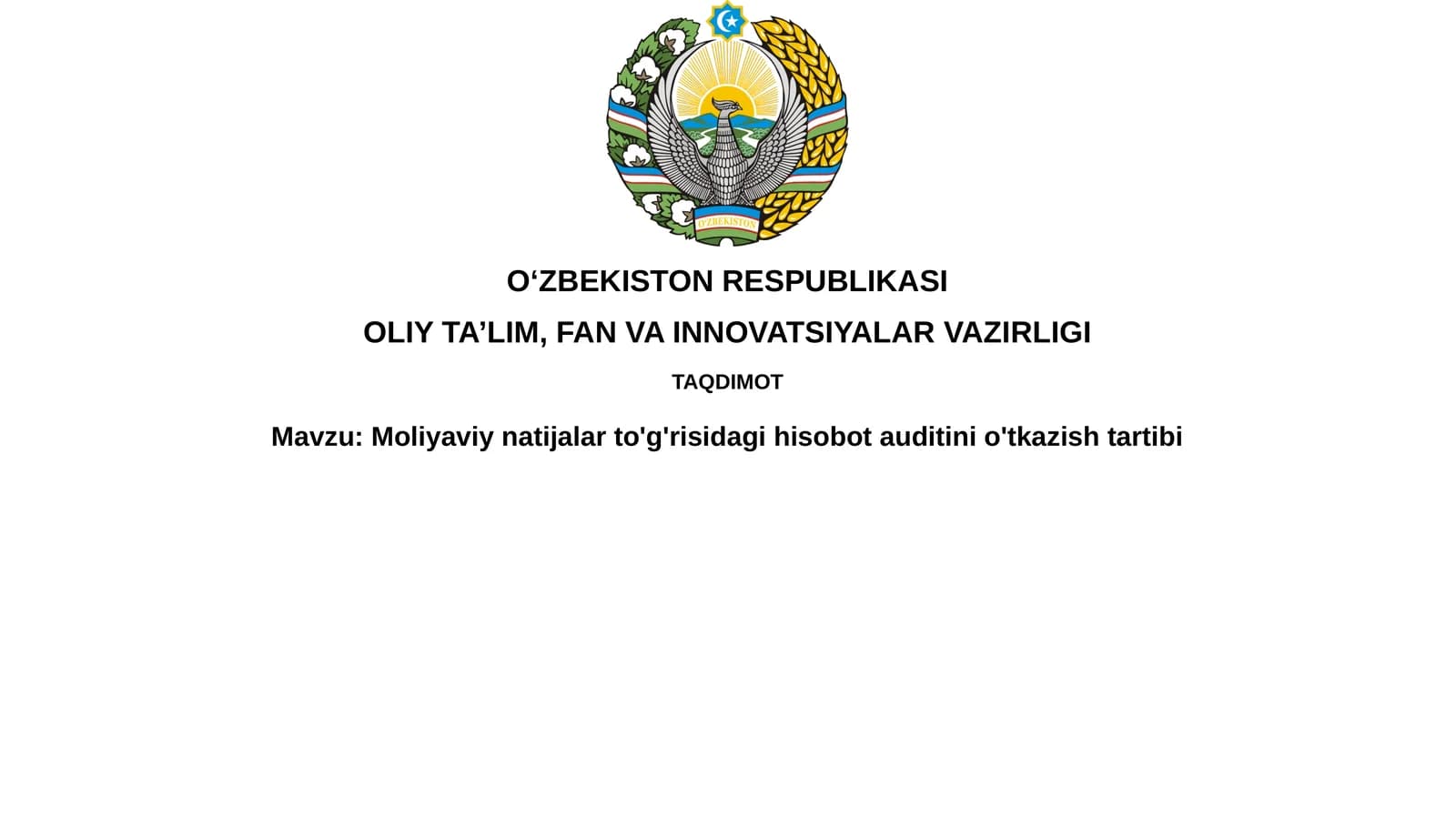 Moliyaviy natijalarni to'g'risidagi hisob-otauditini o'tkazish tartibi
