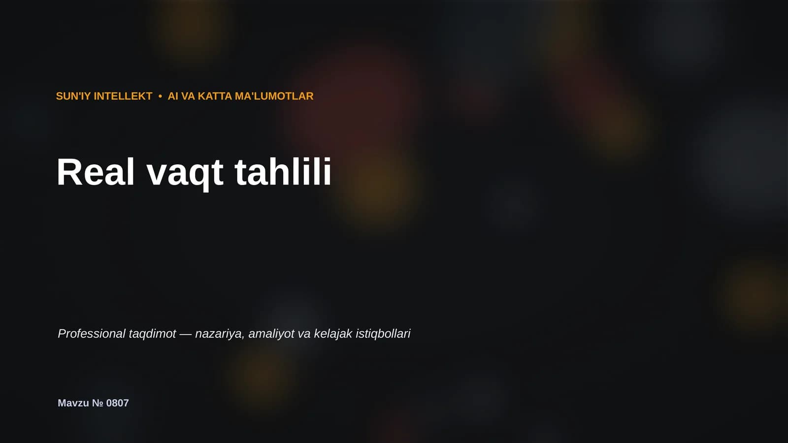 SUN'IY INTELLEKT • AI VA KATTA MA'LUMOTLAR