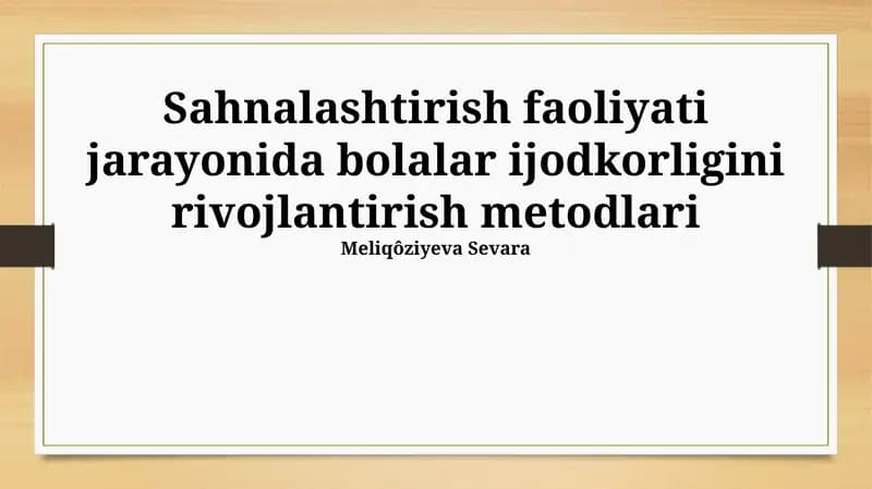 Ijodkorlikni rivojlantirishda o'qituvchining roli