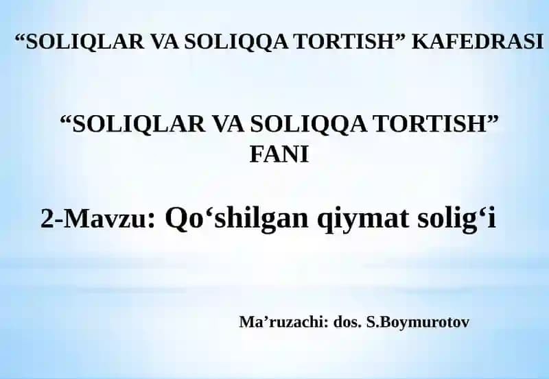 Qo‘shilgan qiymat solig‘ini hisoblash tartiblarining o‘ziga xos xususiyatlari