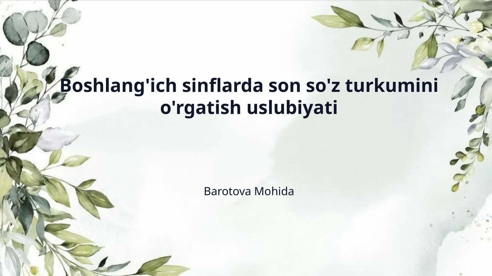 Boshlang'ich sinflarda son so'z turkumini o'rgatish uslubiyati