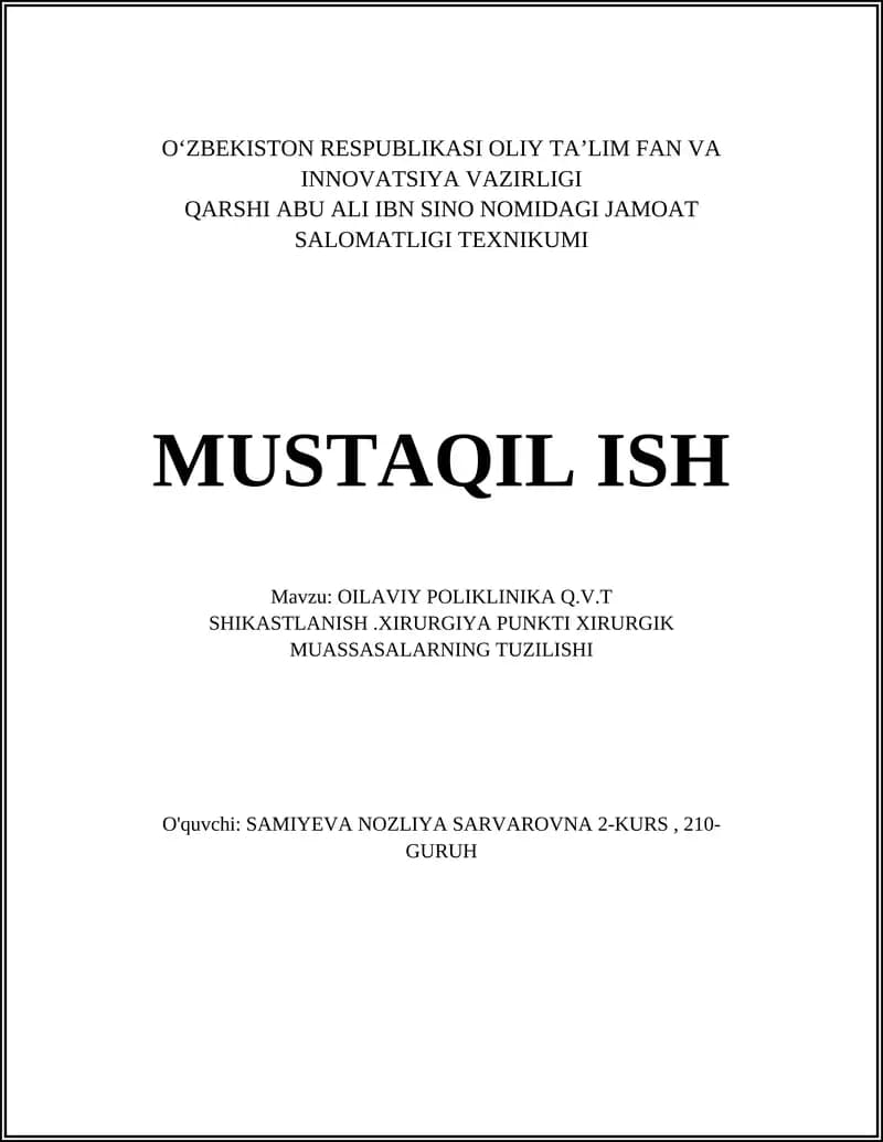 OILAVIY POLIKLINIKA Q.V.T SHIKASTLANISH.XIRURGIYA PUNKTI XIRURGIK MUASSASALARNING TUZILISHI