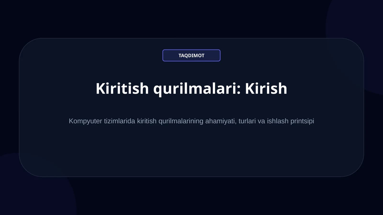 Kiritish qurilmalari: Kirish
