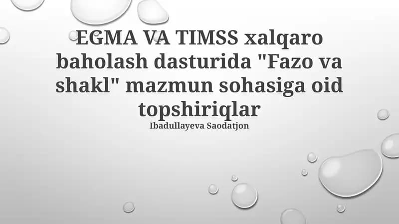 EGMA VA TIMSS Fazoviy Shakl topshiriqlari
