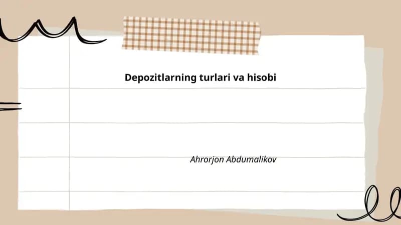 Depozitlarning turlari va hisobi
