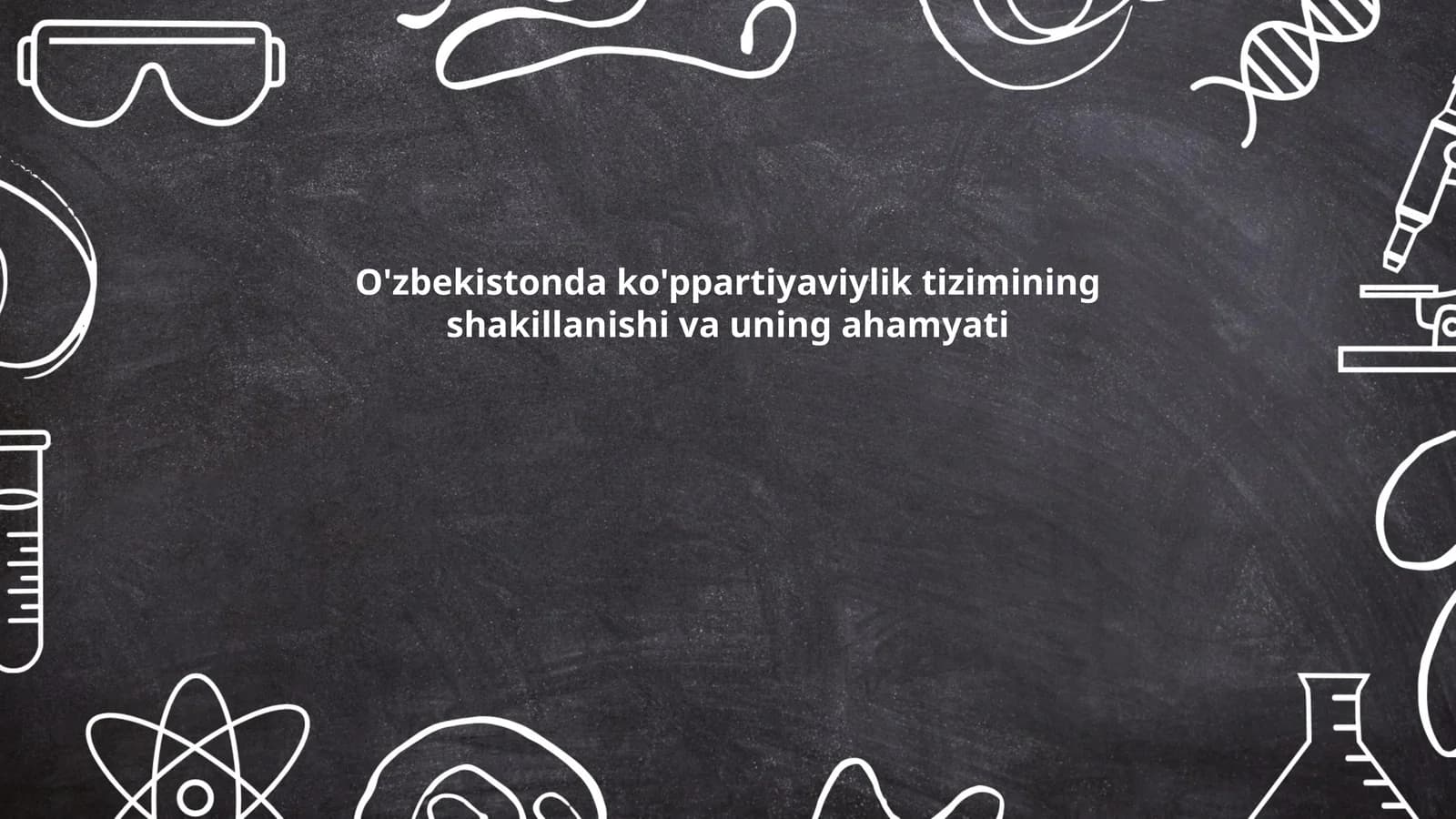 O'zbekistonda ko'ppartiyaviylik tizimining shakillanishi va uning ahamyati