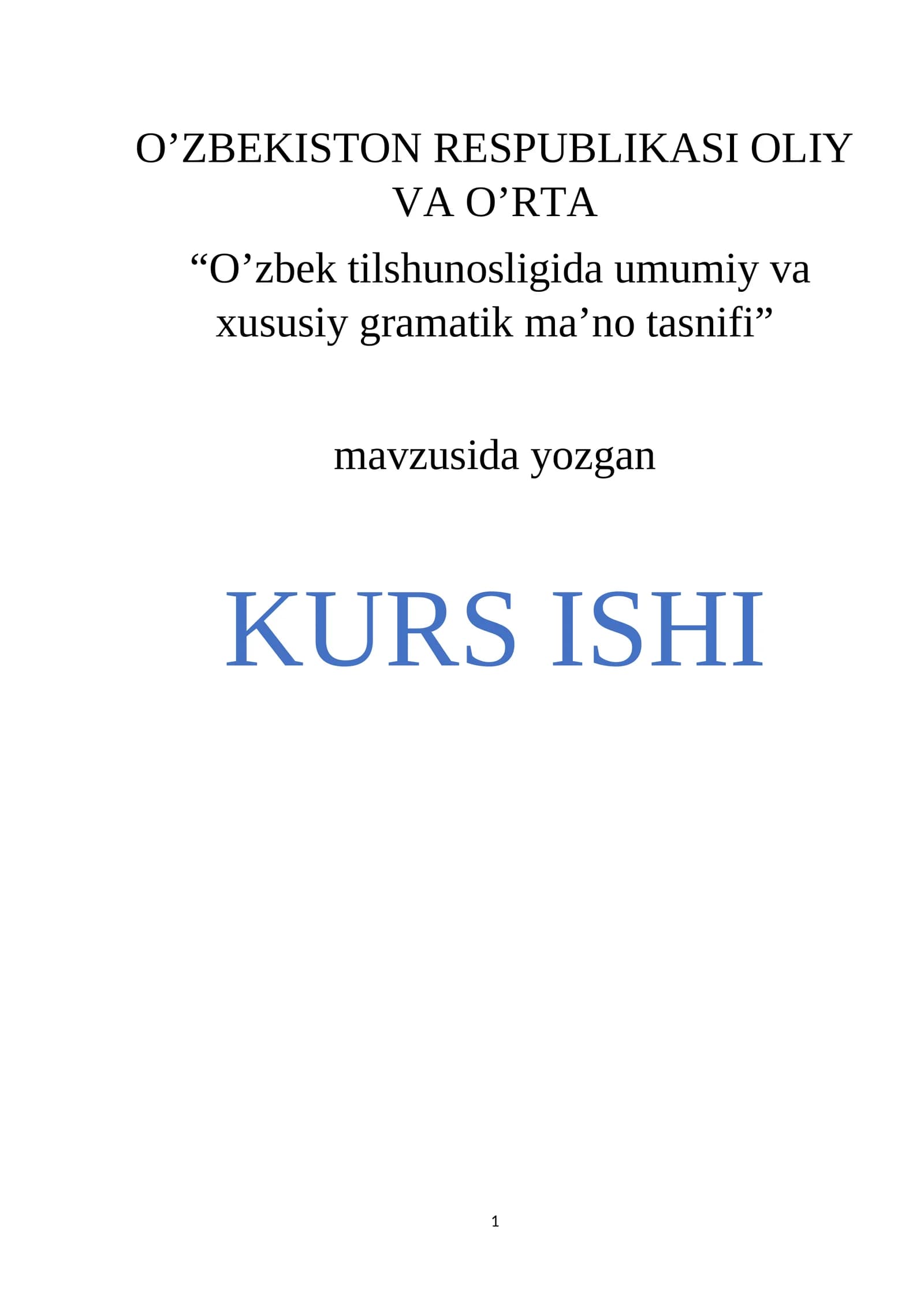 O’zbek tilshunosligida umumiy va xususiy gramatik ma’no tasnifi